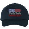 Baseball Cap with Embroidered American Flag and We The People across it.