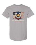 We The People America’s Saviors Patriotic Graphic T-Shirt with Bold Eagle and American Flag design for patriotic Americans.