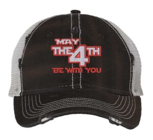 Fourth of July trucker hat with 'May the 4th Be With You' embroidery, mesh back, and distressed front.