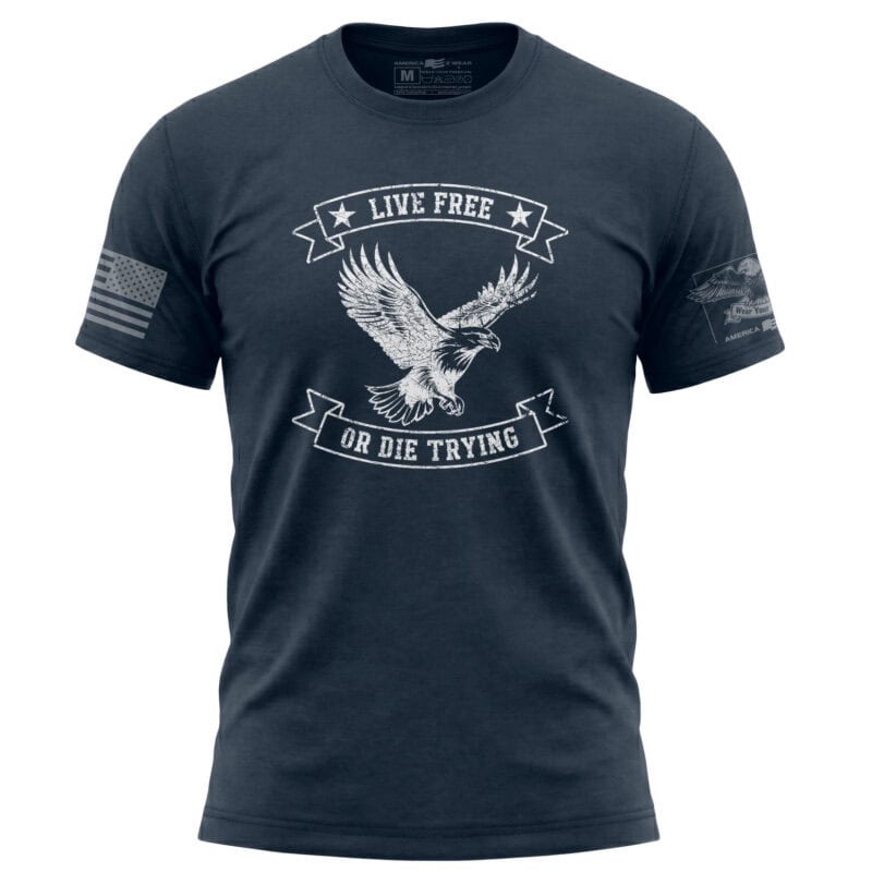 Patriotic Eagle T-Shirt with "Live Free or Die Trying" slogan in navy.