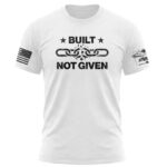 Patriotic "Built Not Given" T-shirt featuring a broken chain design, perfect for American pride and.
