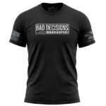 High-quality black T-shirt with "Bad Decisions Supervisor" print, perfect for casual wear and making.