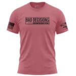 Pink "Bad Decisions Supervisor" T-shirt with American flag and logo details.